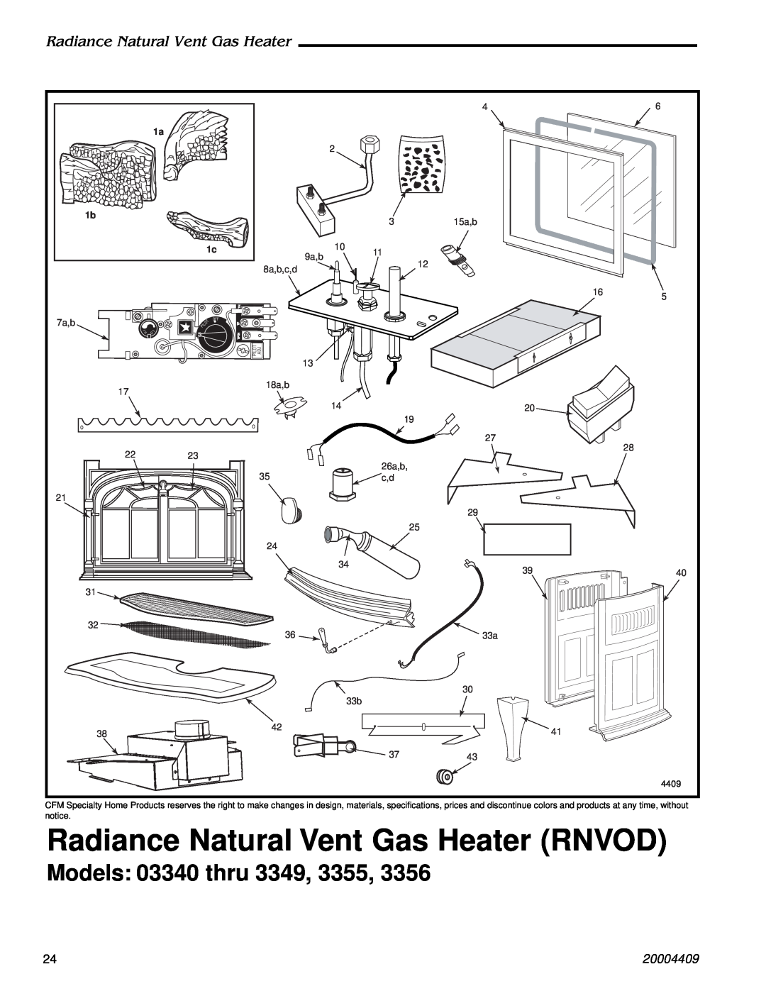 Vermont Casting 3349, 3356 4409 410, 3355 Models 03340 thru, Radiance Natural Vent Gas Heater RNVOD, 20004409, 1a 1b 1c 