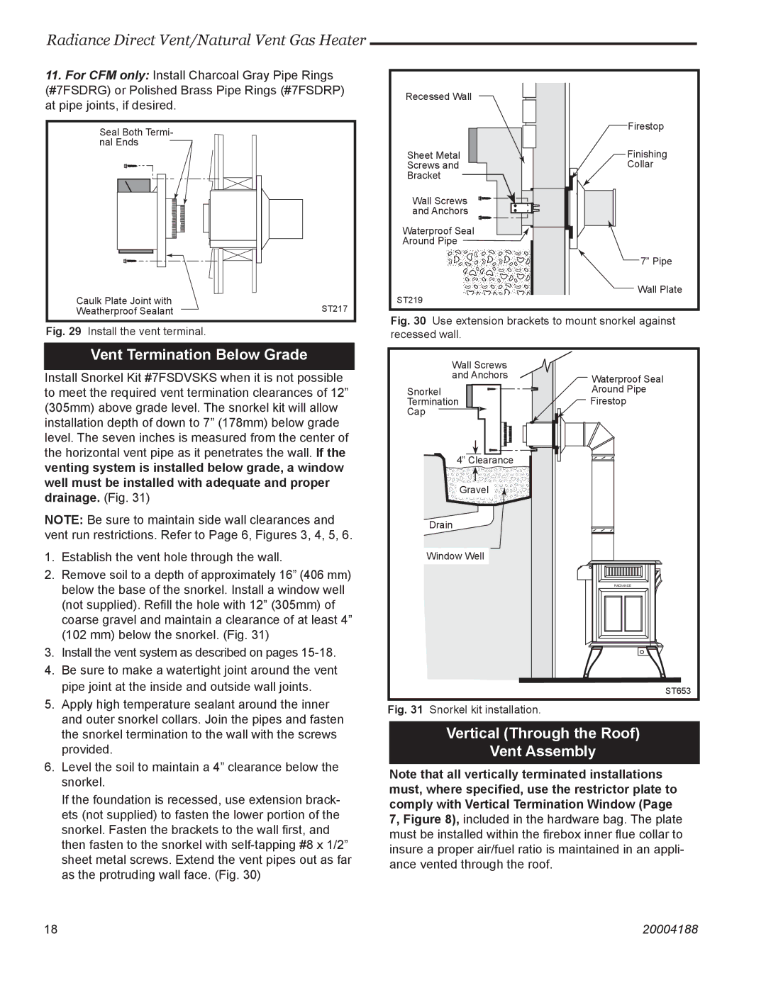 Vermont Casting 3354, 3399, 3369, 3232, 3225, 3390, 3350 Vent Termination Below Grade, Vertical Through the Roof Vent Assembly 