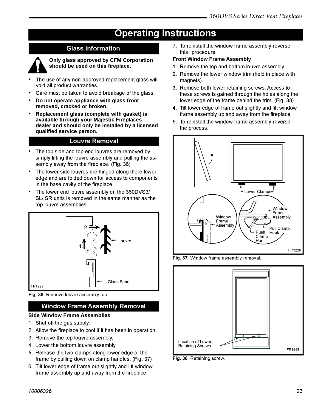 Vermont Casting 360DVSL Glass Information, Louvre Removal, Window Frame Assembly Removal, Front Window Frame Assembly 