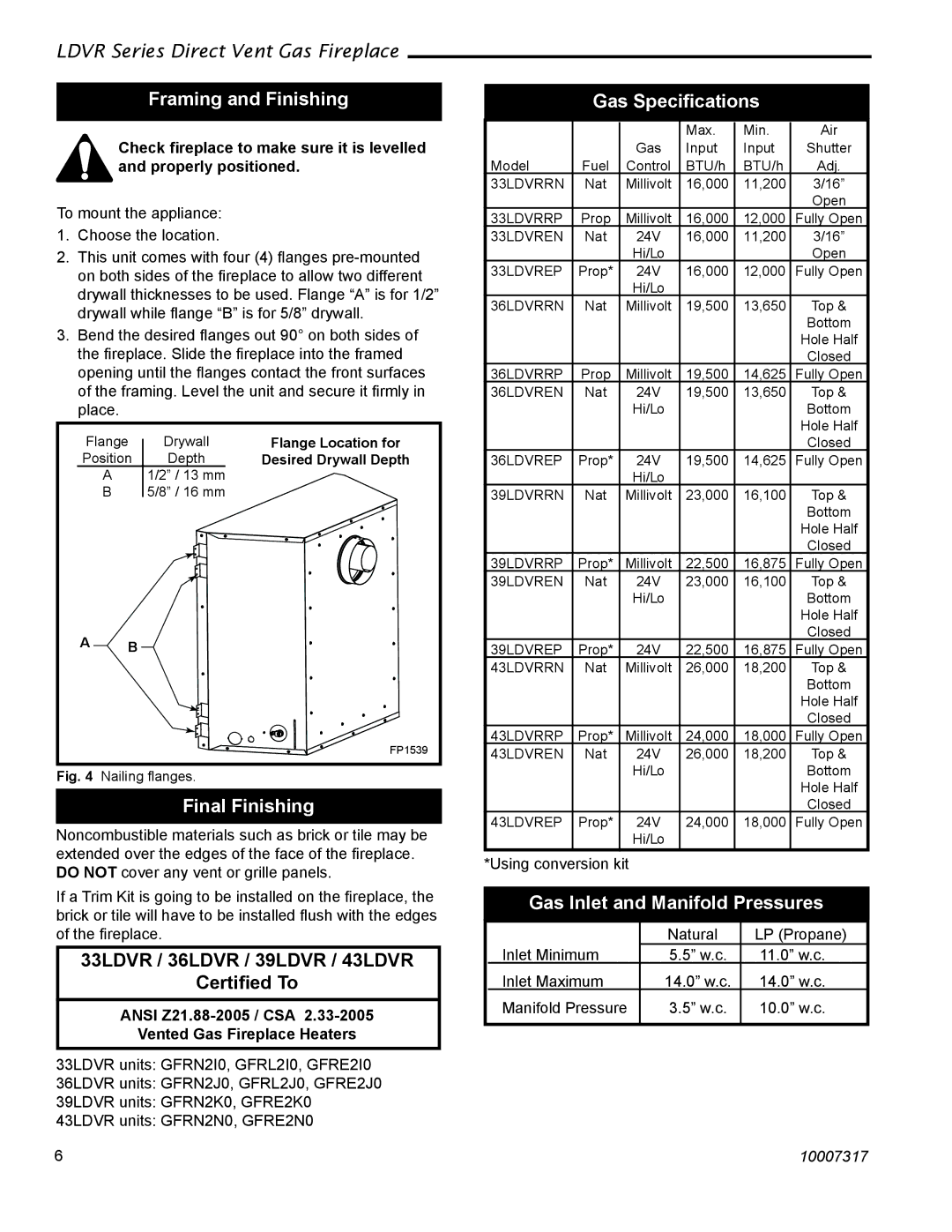 Vermont Casting Framing and Finishing, Final Finishing, 33LDVR / 36LDVR / 39LDVR / 43LDVR Certiﬁed To 