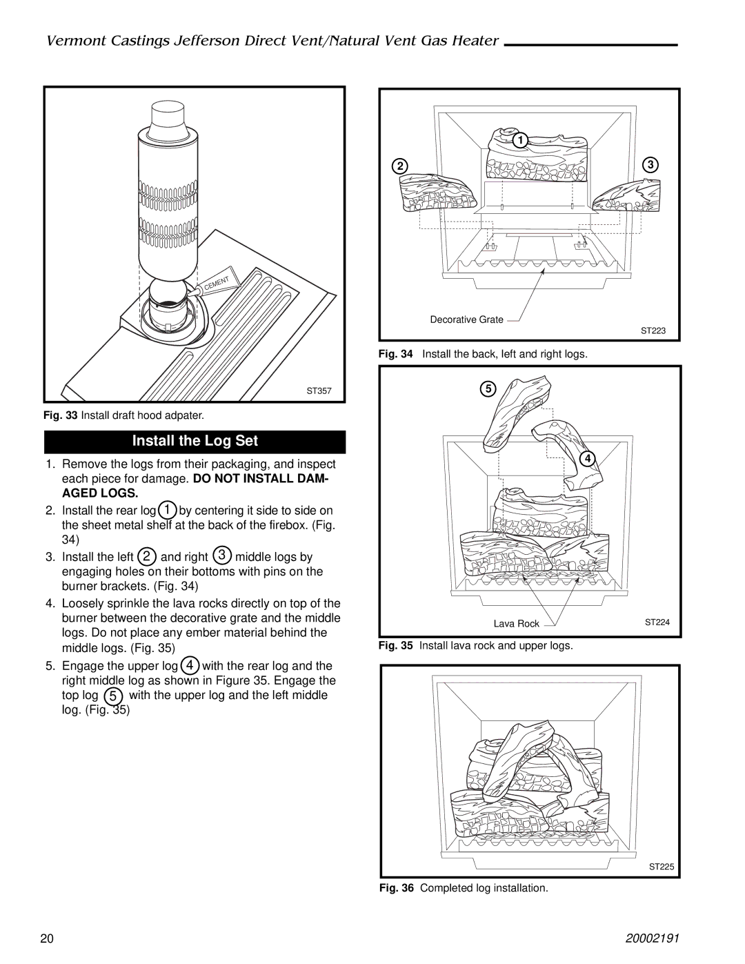 Vermont Casting 2823, 820, 2828, 2825, 2827, 2822 operation manual Install the Log Set, Aged Logs 