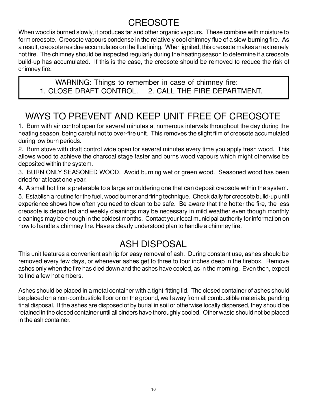 Vermont Casting AIR TIGHT WOOD STOVE owner manual Ways to Prevent and Keep Unit Free of Creosote, ASH Disposal 