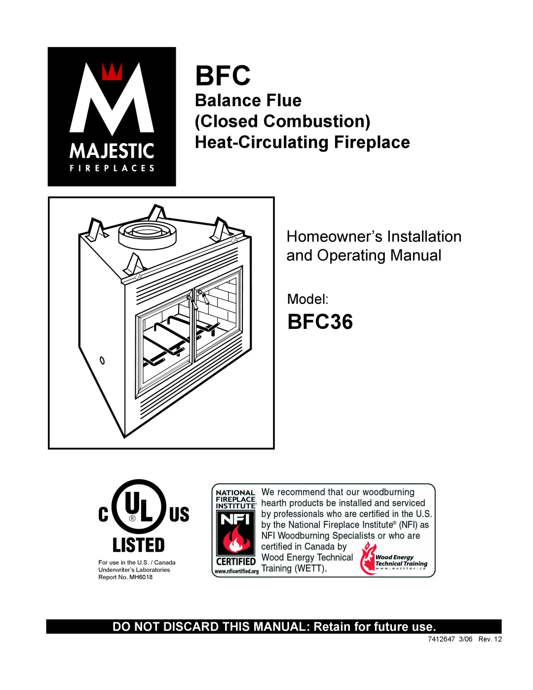 Vermont Casting BFC36 manual DO NOT DISCARD THIS MANUAL Retain for future use, Balance Flue Closed Combustion, Model 