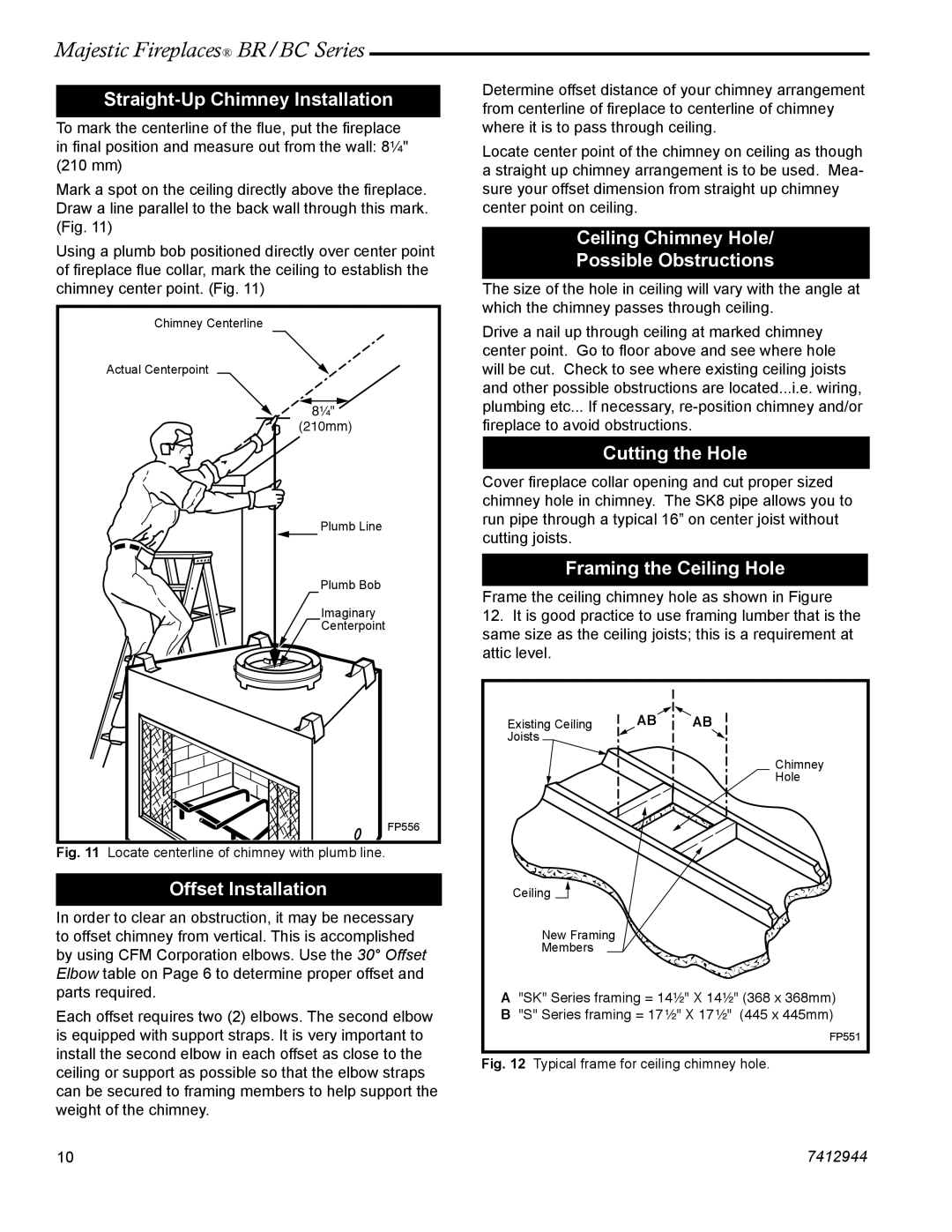 Vermont Casting BC36 Straight-Up Chimney Installation, Offset Installation, Ceiling Chimney Hole Possible Obstructions 