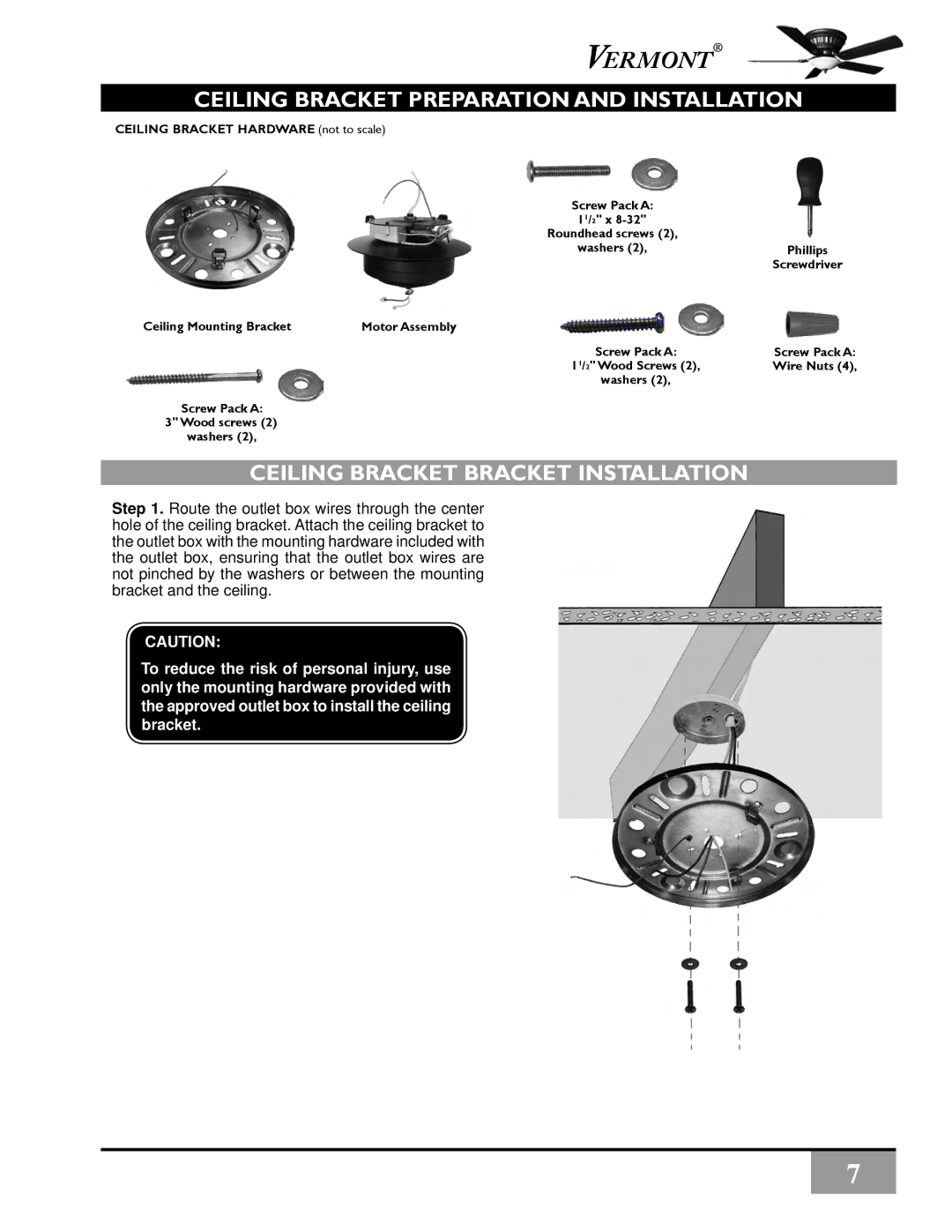 Vermont Casting C34G624M owner manual Ceiling bracket Preparation and Installation, Ceiling bracket Bracket Installation 