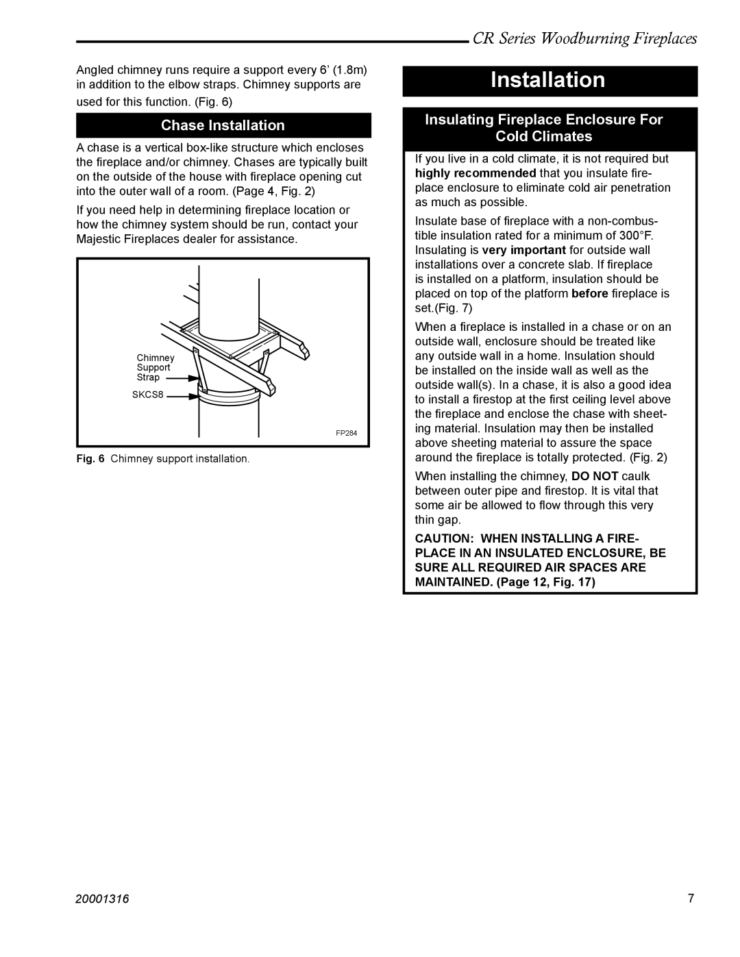 Vermont Casting CR36L, CR36R manual Chase Installation, Insulating Fireplace Enclosure For Cold Climates 