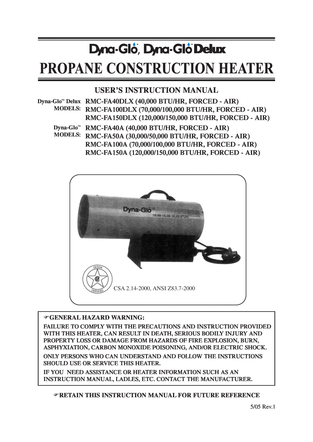 Vermont Casting ANSI Z83.7-2000, CSA 2.14-2000 instruction manual Propane Construction Heater 