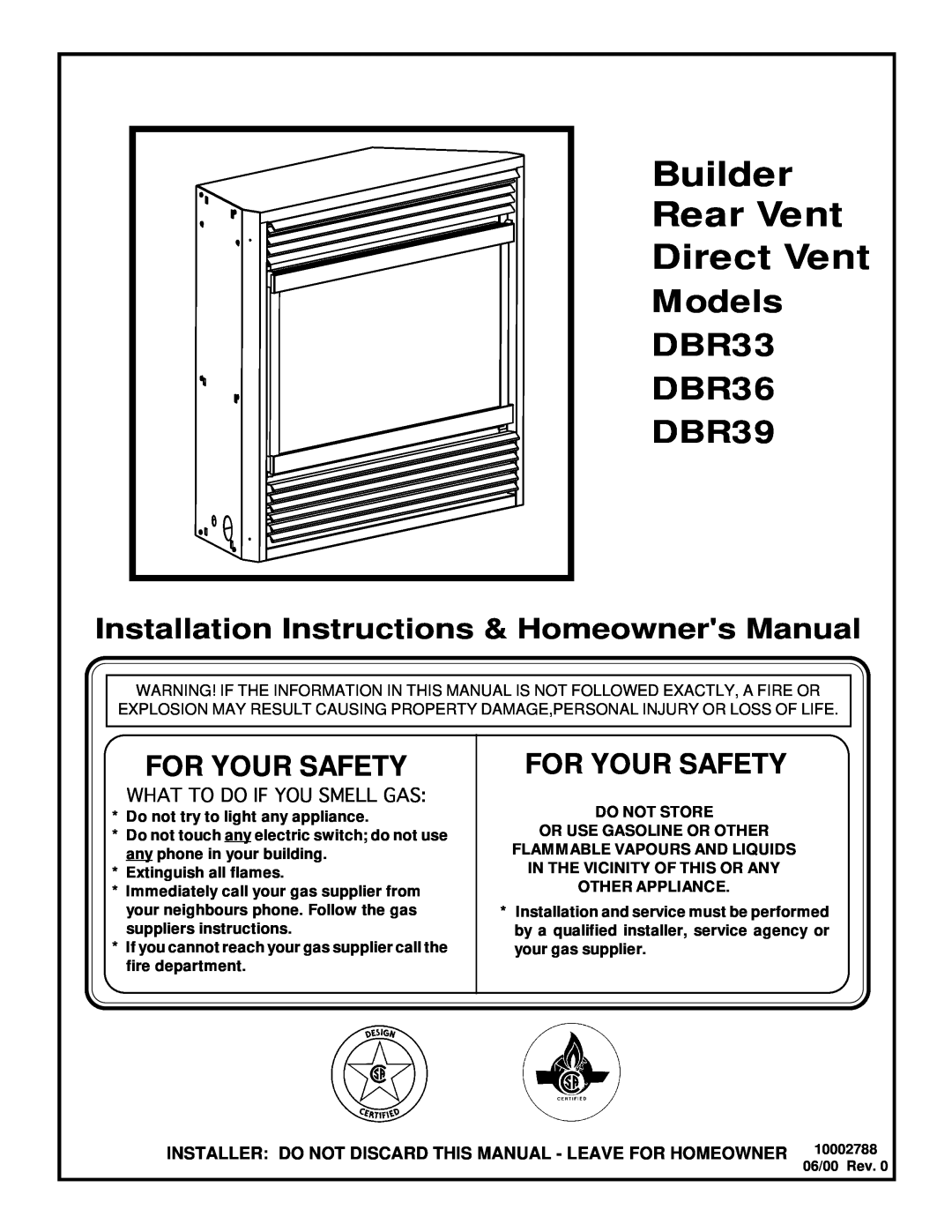Vermont Casting installation instructions Builder Rear Vent Direct Vent, Models DBR33 DBR36 DBR39, For Your Safety 
