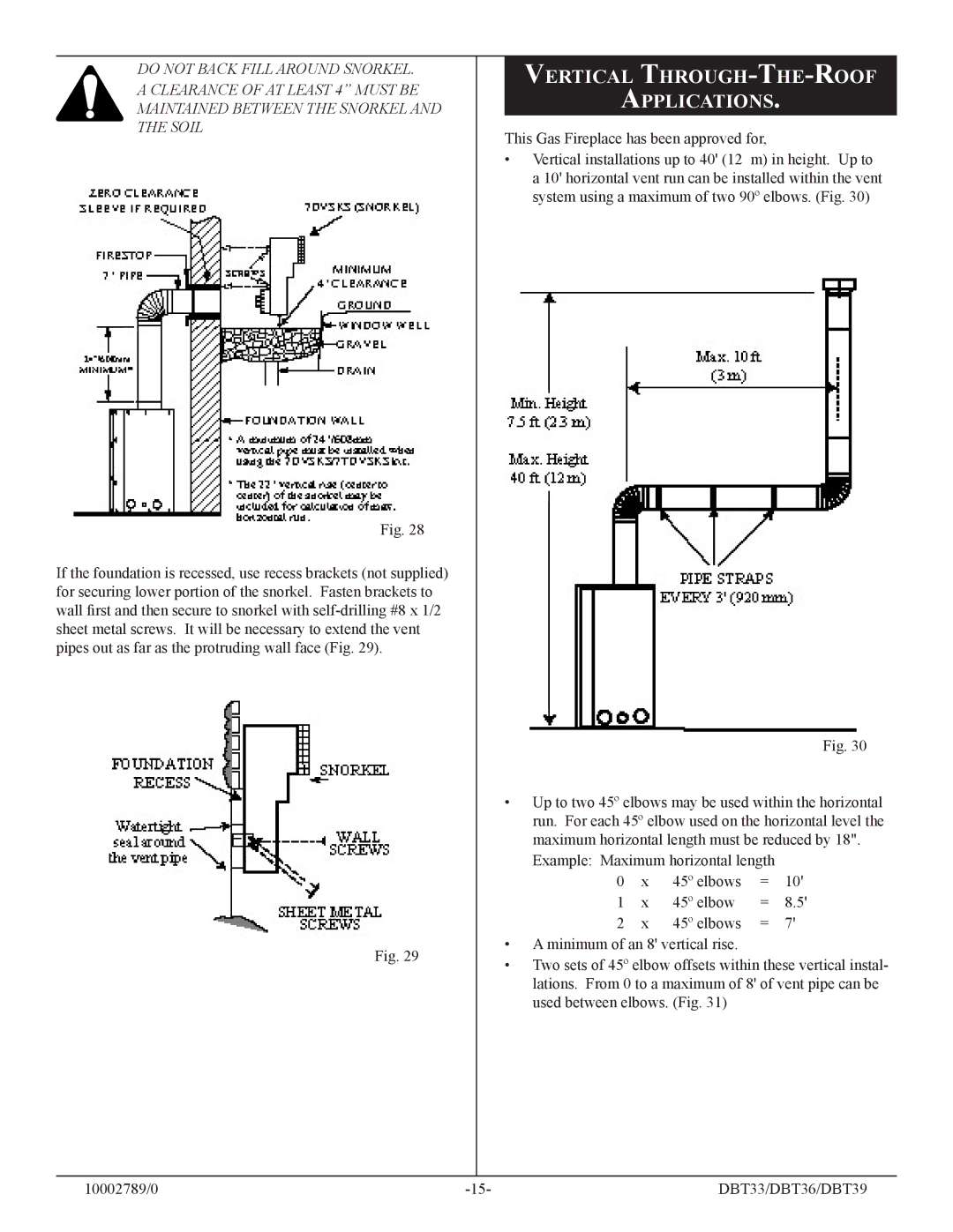 Vermont Casting DBT36, DBT39, DBT33 Vertical THROUGH-THE-ROOF Applications, This Gas Fireplace has been approved for 