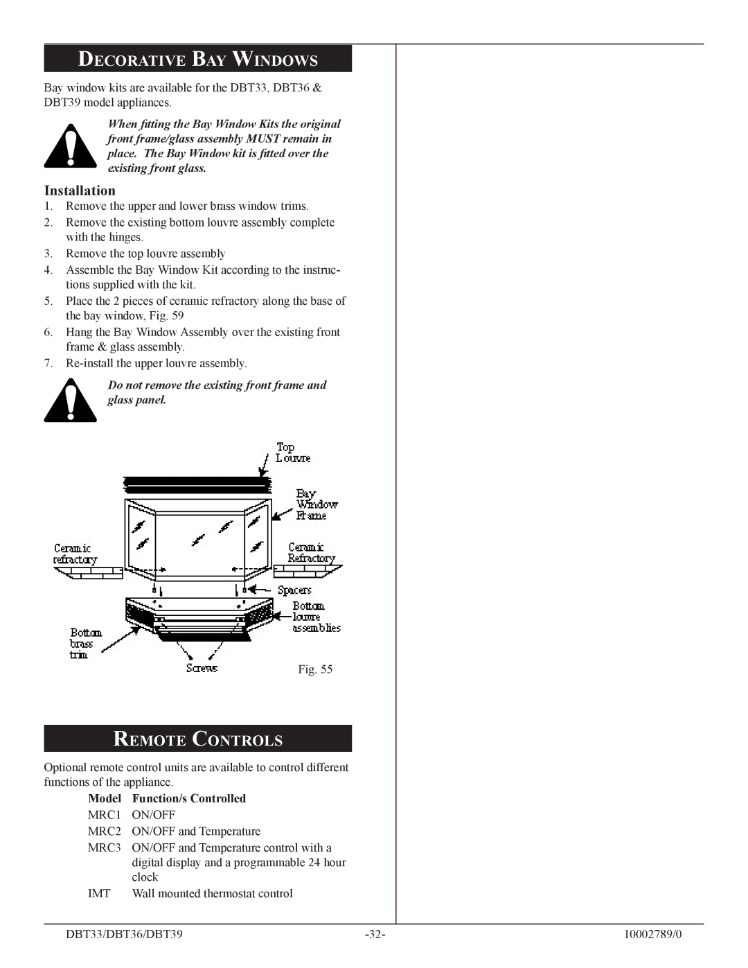 Vermont Casting DBT33, DBT36, DBT39 Decorative BAY Windows, Remote Controls, Model Function/s Controlled 