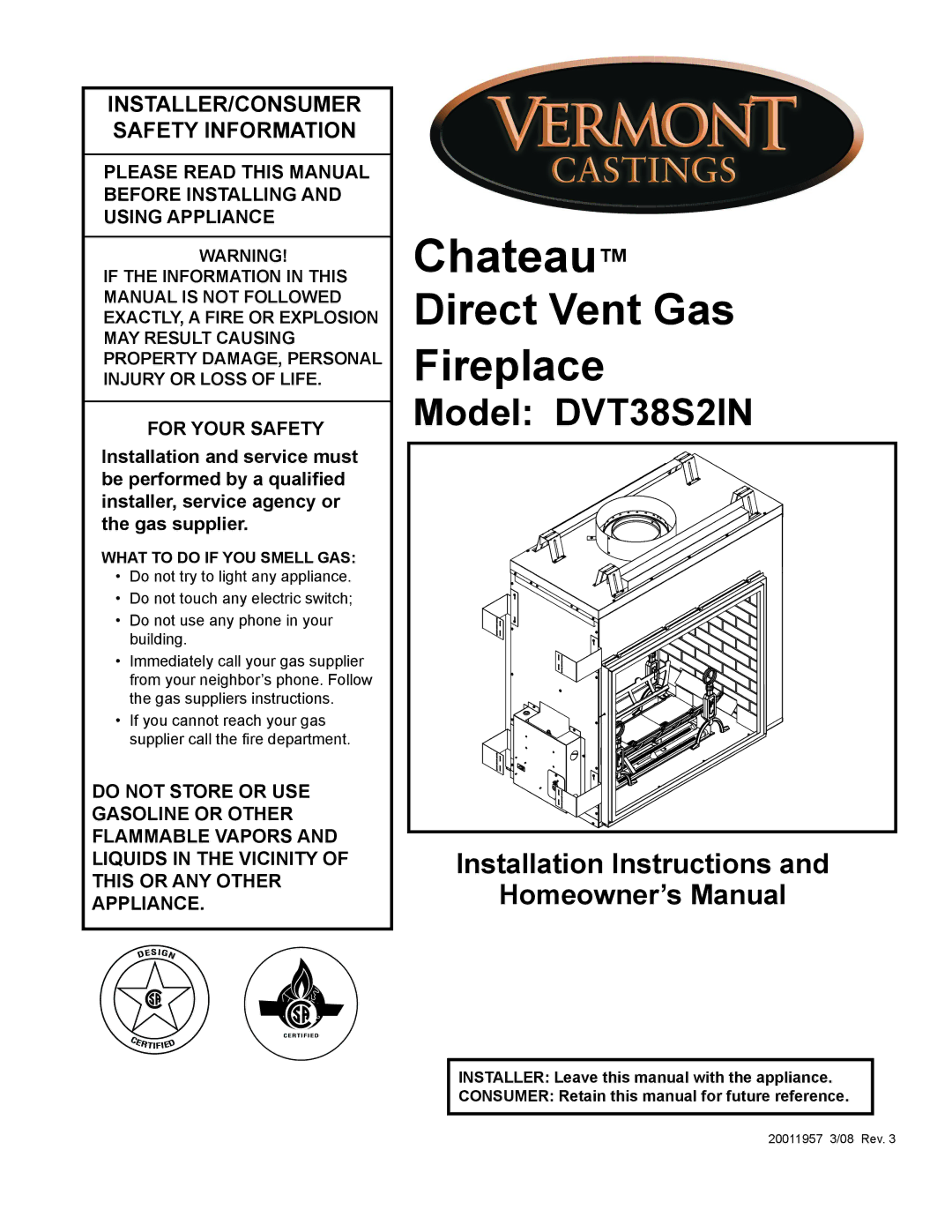 Vermont Casting DTV38s2 installation instructions INSTALLER/CONSUMER Safety Information, What to do if YOU Smell GAS 