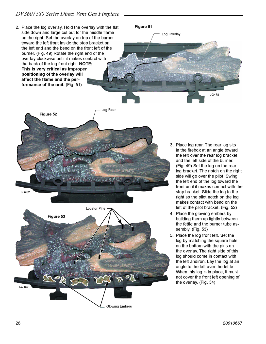 Vermont Casting DV580, DV360 manual Log Rear 