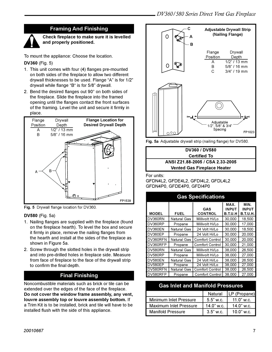 Vermont Casting DV580, DV360 Framing And Finishing, Final Finishing, Gas Speciﬁcations, Gas Inlet and Manifold Pressures 