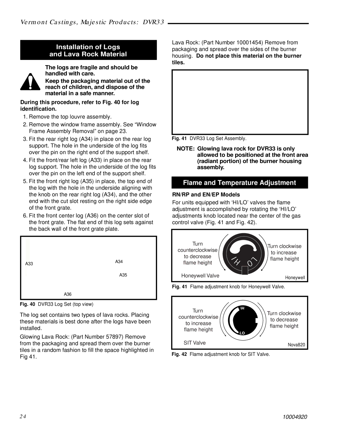 Vermont Casting DVR33 manual Flame and Temperature Adjustment, Installation of Logs Lava Rock Material 