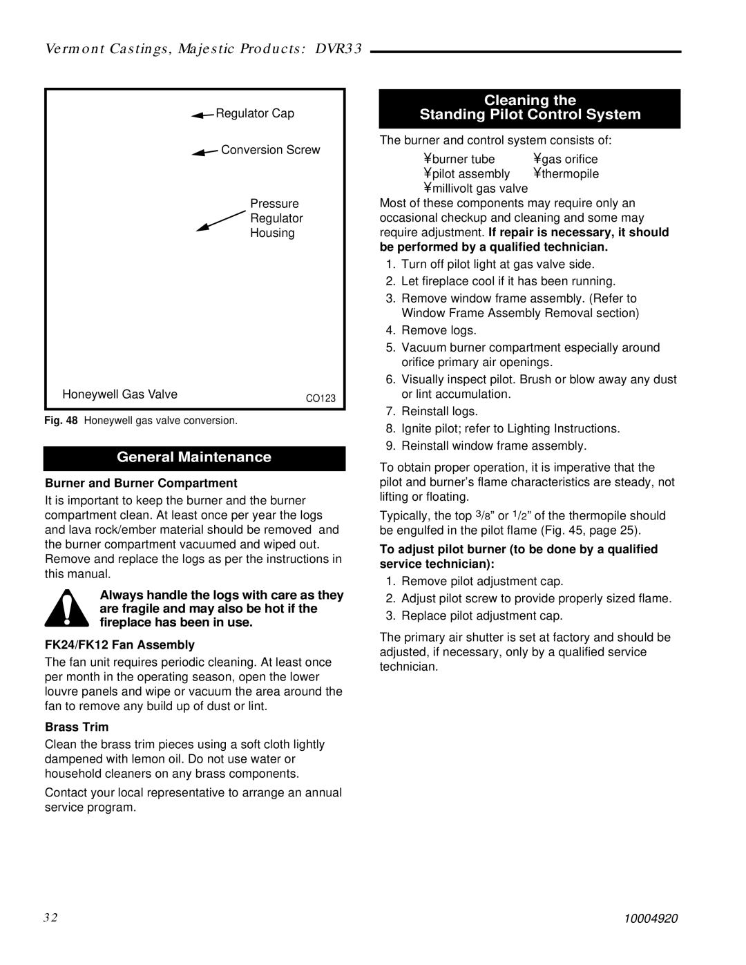 Vermont Casting DVR33 manual General Maintenance, Cleaning Standing Pilot Control System, Burner and Burner Compartment 