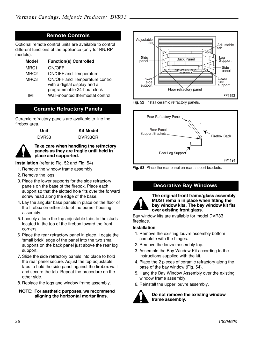 Vermont Casting DVR33 manual Remote Controls, Ceramic Refractory Panels, Decorative Bay Windows 