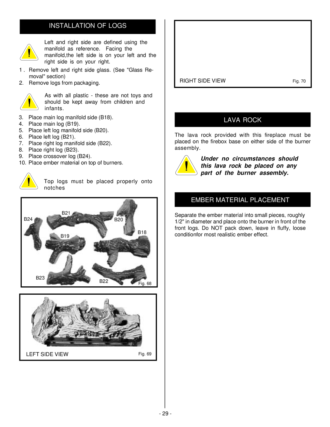 Vermont Casting DVRSR, DVRSL, DVRS3 installation instructions Installation of Logs, Lava Rock, Ember Material Placement 