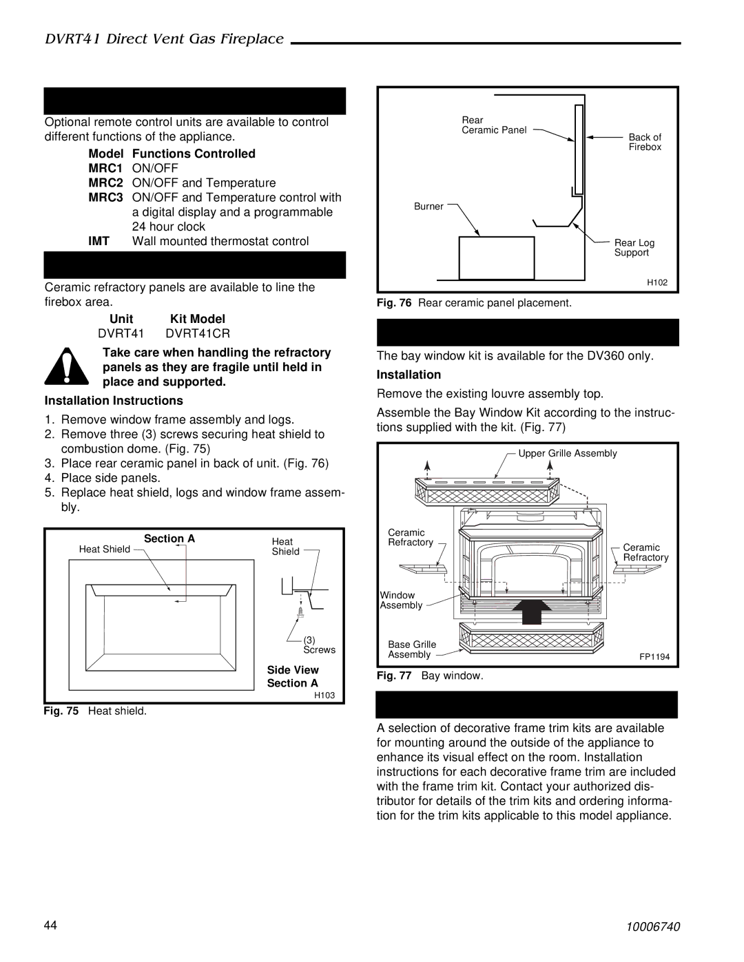 Vermont Casting DVRT41 manual Remote Controls, Ceramic Refractory Panels, Decorative Bay Windows, Decorative Frame Trim 