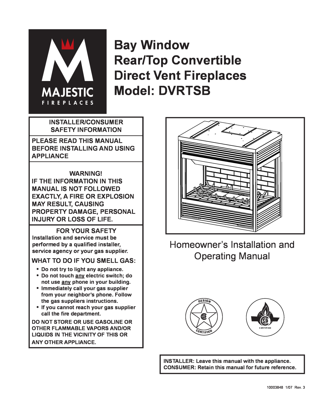 Vermont Casting manual Bay Window Rear/Top Convertible, Direct Vent Fireplaces Model DVRTSB, For Your Safety 