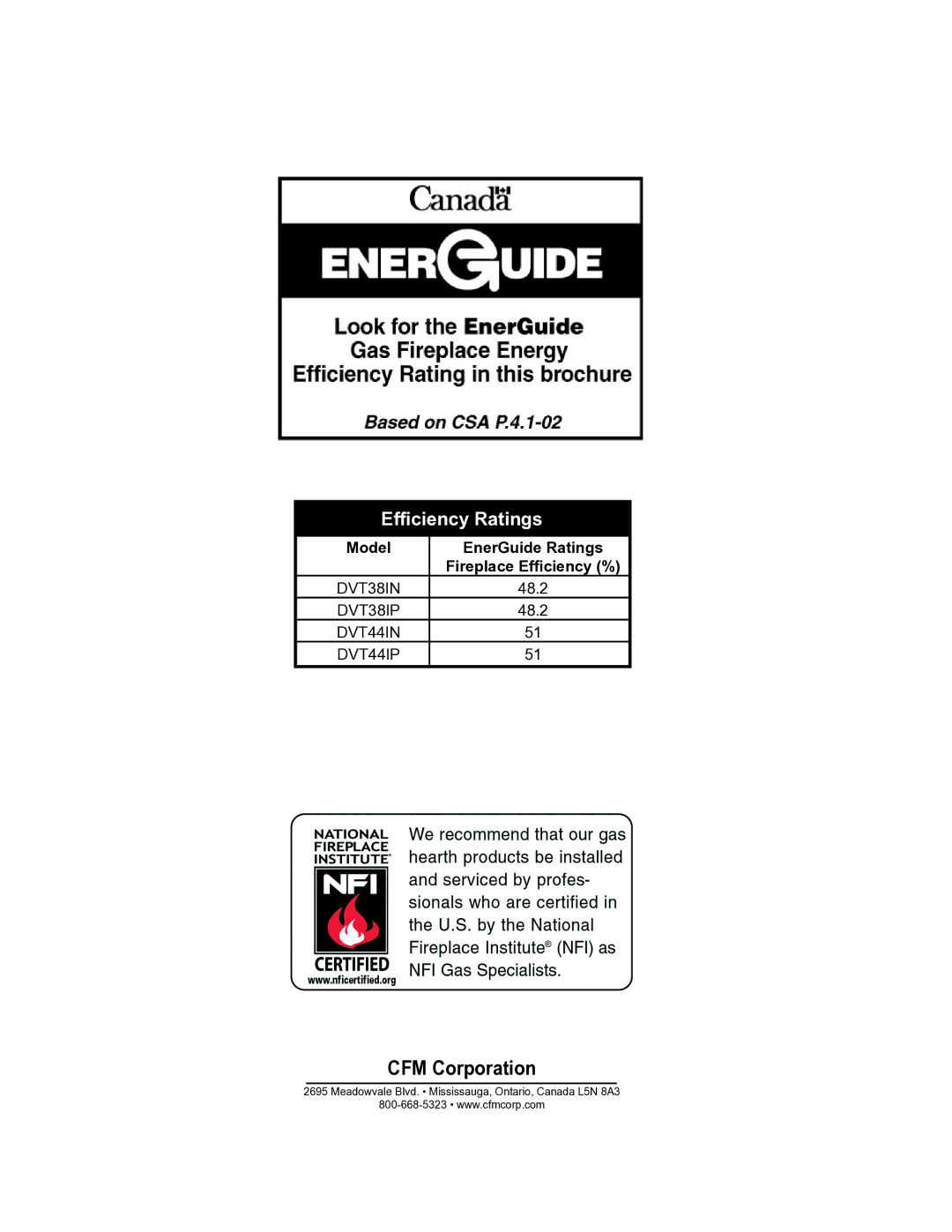 Vermont Casting DVT38IN installation instructions Efﬁciency Ratings, Model EnerGuide Ratings Fireplace Efﬁciency % 