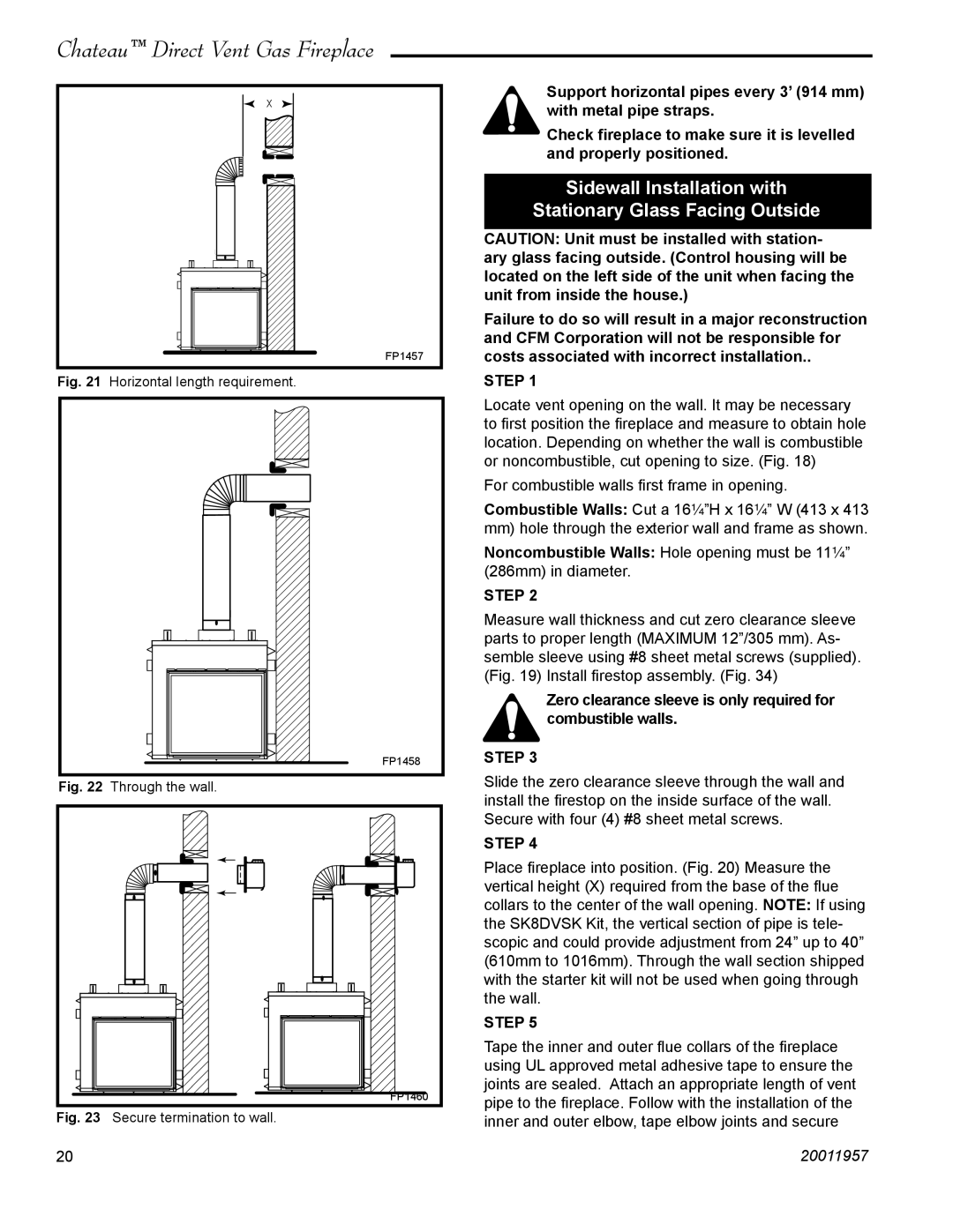 Vermont Casting DVT38S2IN Sidewall Installation with Stationary Glass Facing Outside, Horizontal length requirement 