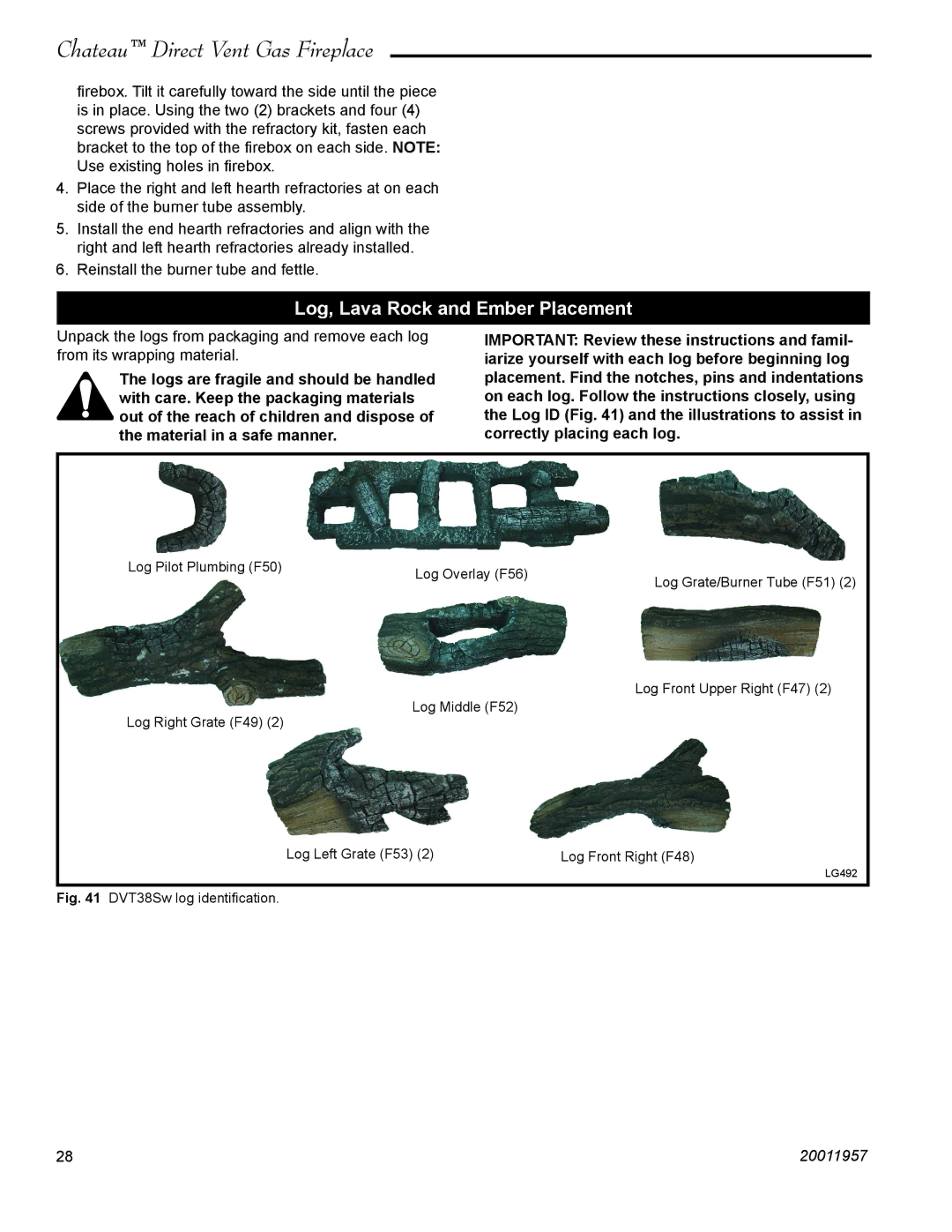 Vermont Casting DVT38S2IN installation instructions Log, Lava Rock and Ember Placement, DVT38Sw log identiﬁcation 