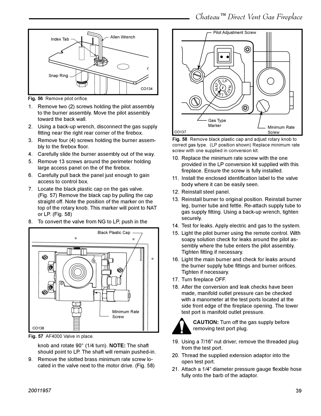 Vermont Casting DVT38S2IN installation instructions Remove pilot oriﬁce 