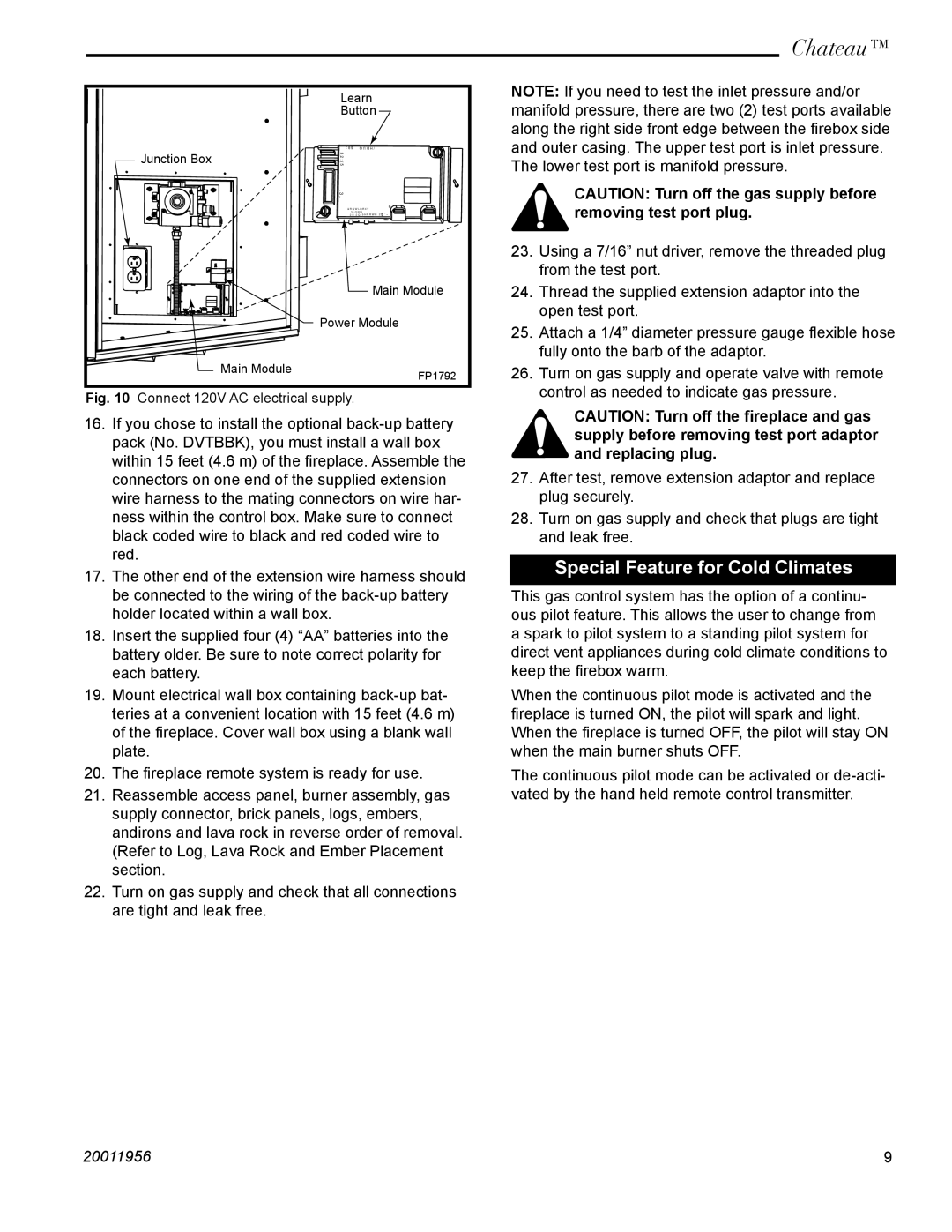 Vermont Casting DVT44 installation instructions Special Feature for Cold Climates, Connect 120V AC electrical supply 