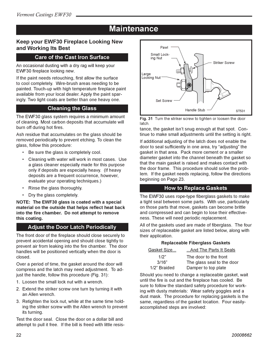 Vermont Casting EWF30 Maintenance, Care of the Cast Iron Surface, Cleaning the Glass, Adjust the Door Latch Periodically 