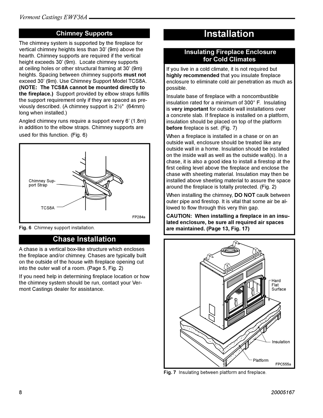 Vermont Casting EWF36 Installation, Chimney Supports, Insulating Fireplace Enclosure for Cold Climates 