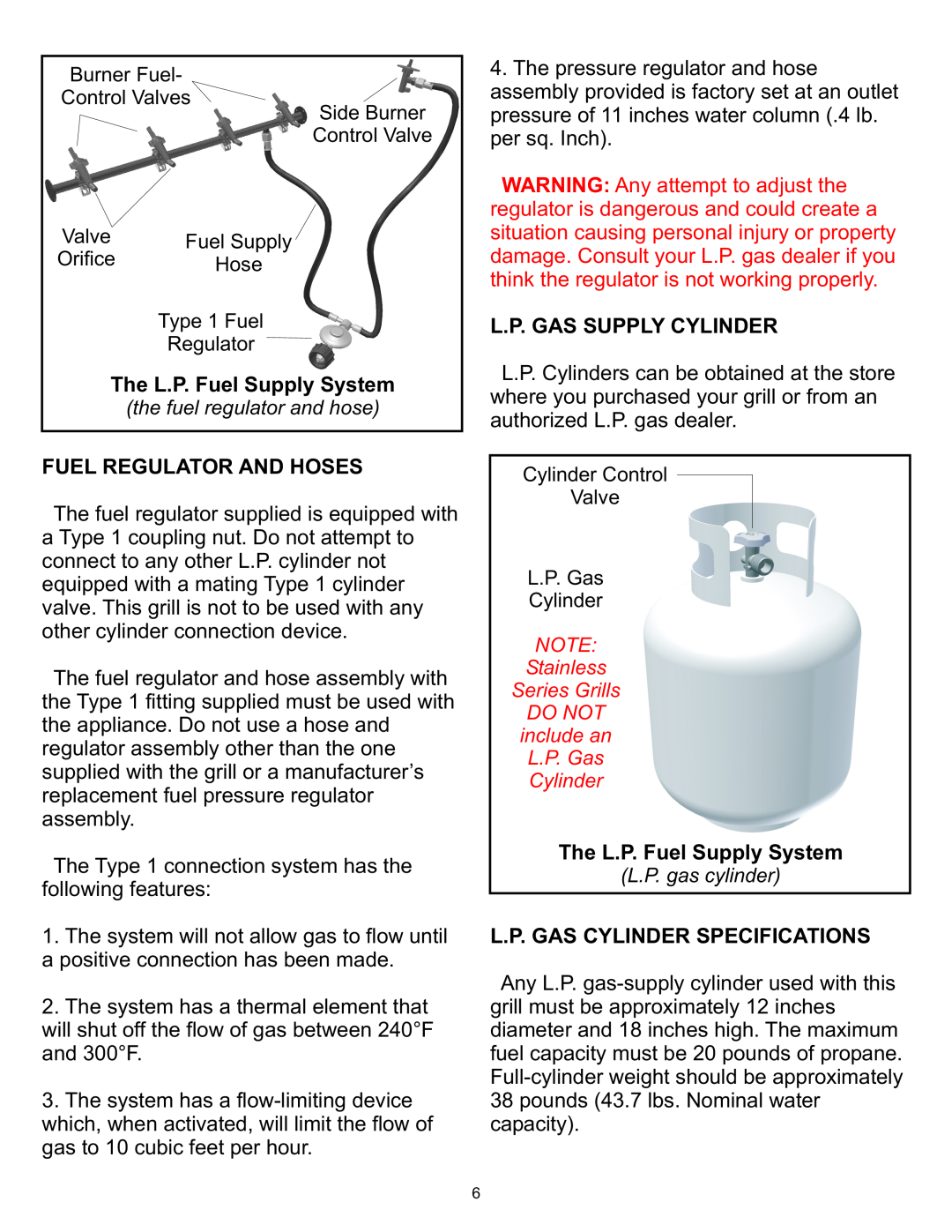 Vermont Casting Gas Grill owner manual The L.P. Fuel Supply System, Fuel Regulator And Hoses, L.P. Gas Supply Cylinder 