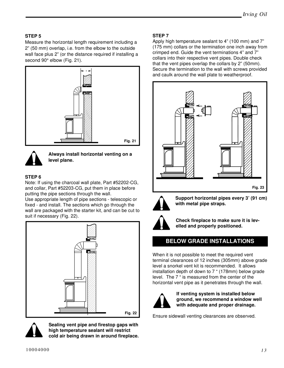 Vermont Casting IRFSDV24, IRFSDV34 Below Grade Installations, Always install horizontal venting on a level plane 