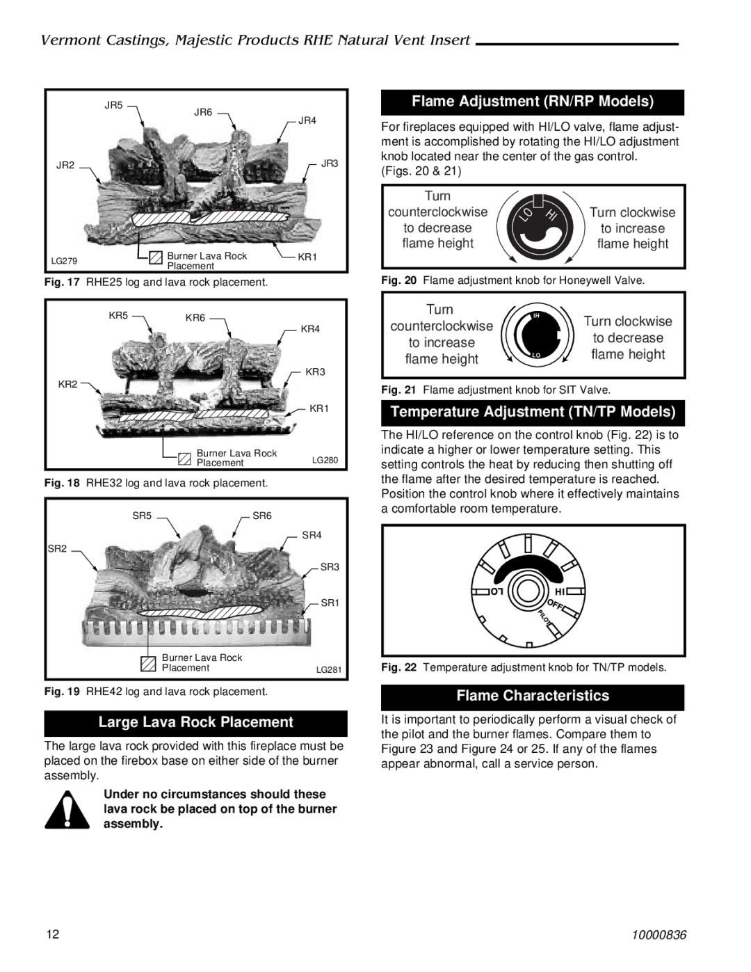 Vermont Casting RHE42, RHE25 Large Lava Rock Placement, Flame Adjustment RN/RP Models, Temperature Adjustment TN/TP Models 