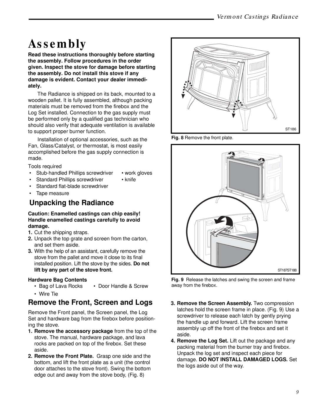 Vermont Casting RUVS40 manual Assembly, Unpacking the Radiance, Remove the Front, Screen and Logs, Tools required 