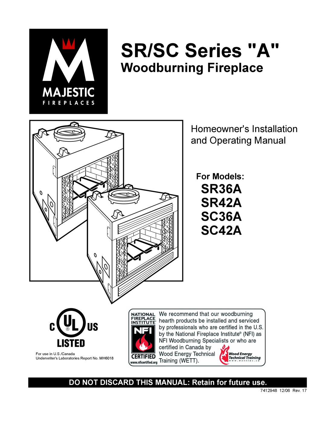 Vermont Casting manual Woodburning Fireplace, SR36A SR42A SC36A SC42A, DO NOT DISCARD THIS MANUAL Retain for future use 