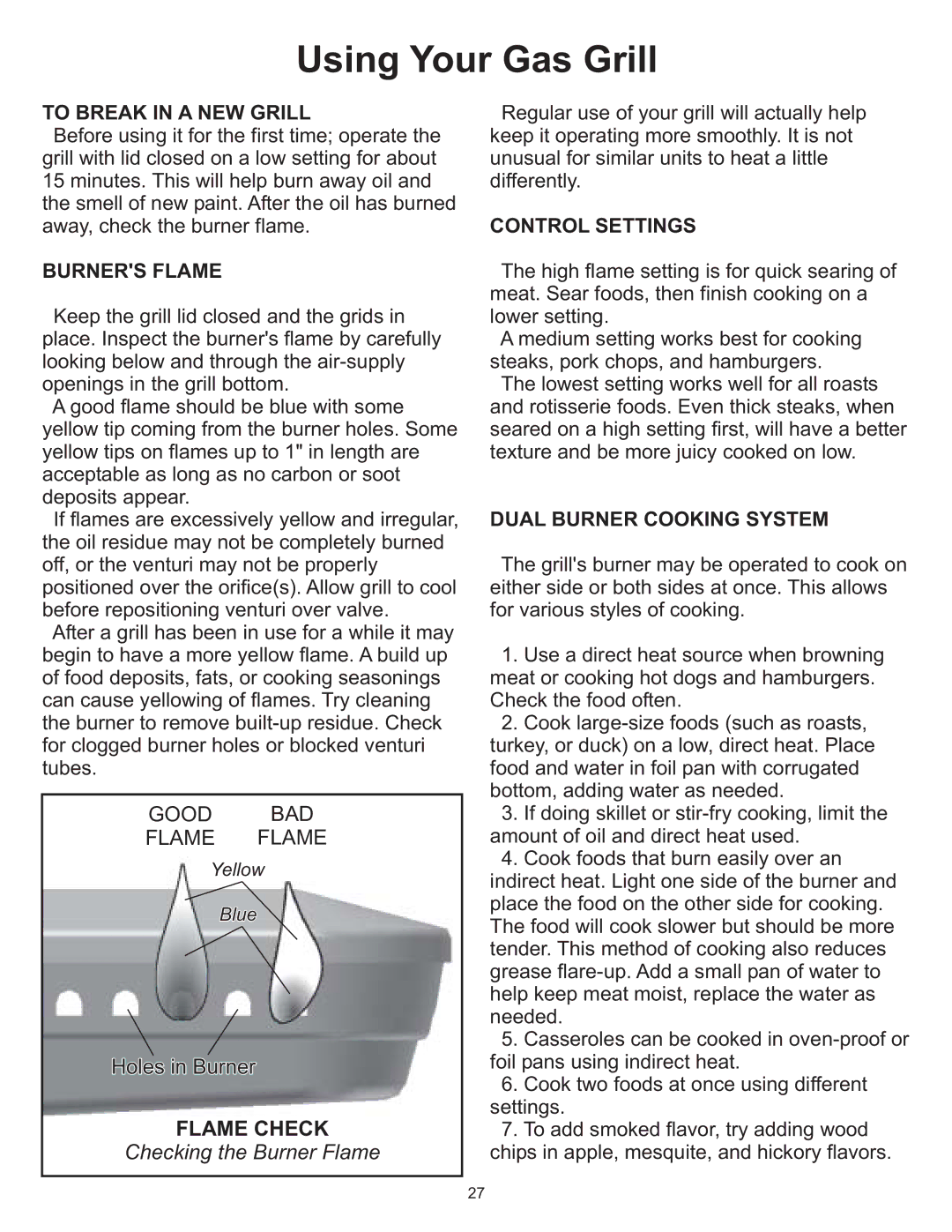 Vermont Casting VC0620P, VC0680P, VC0680N Using Your Gas Grill, To Break in a NEW Grill, Burners Flame, Control Settings 