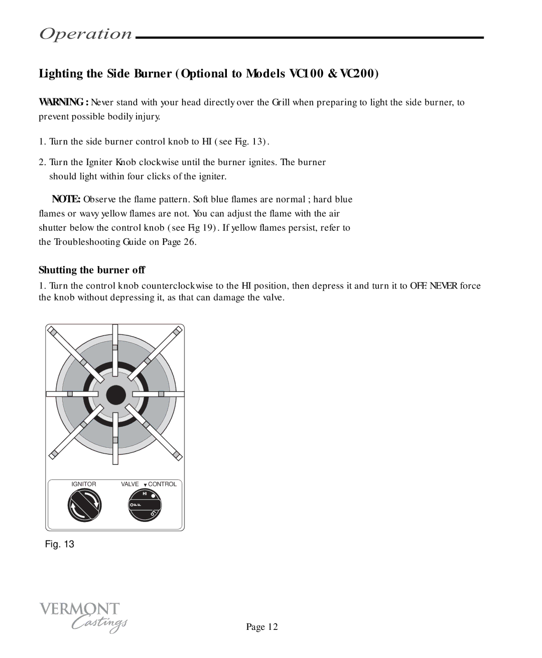 Vermont Casting user manual Lighting the Side Burner Optional to Models VC100 & VC200, Shutting the burner off 