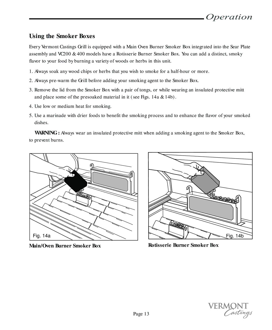 Vermont Casting VC100 user manual Using the Smoker Boxes, Main/Oven Burner Smoker Box Rotisserie Burner Smoker Box 