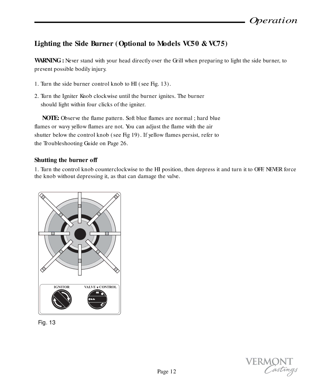 Vermont Casting user manual Lighting the Side Burner Optional to Models VC50 & VC75, Shutting the burner off 