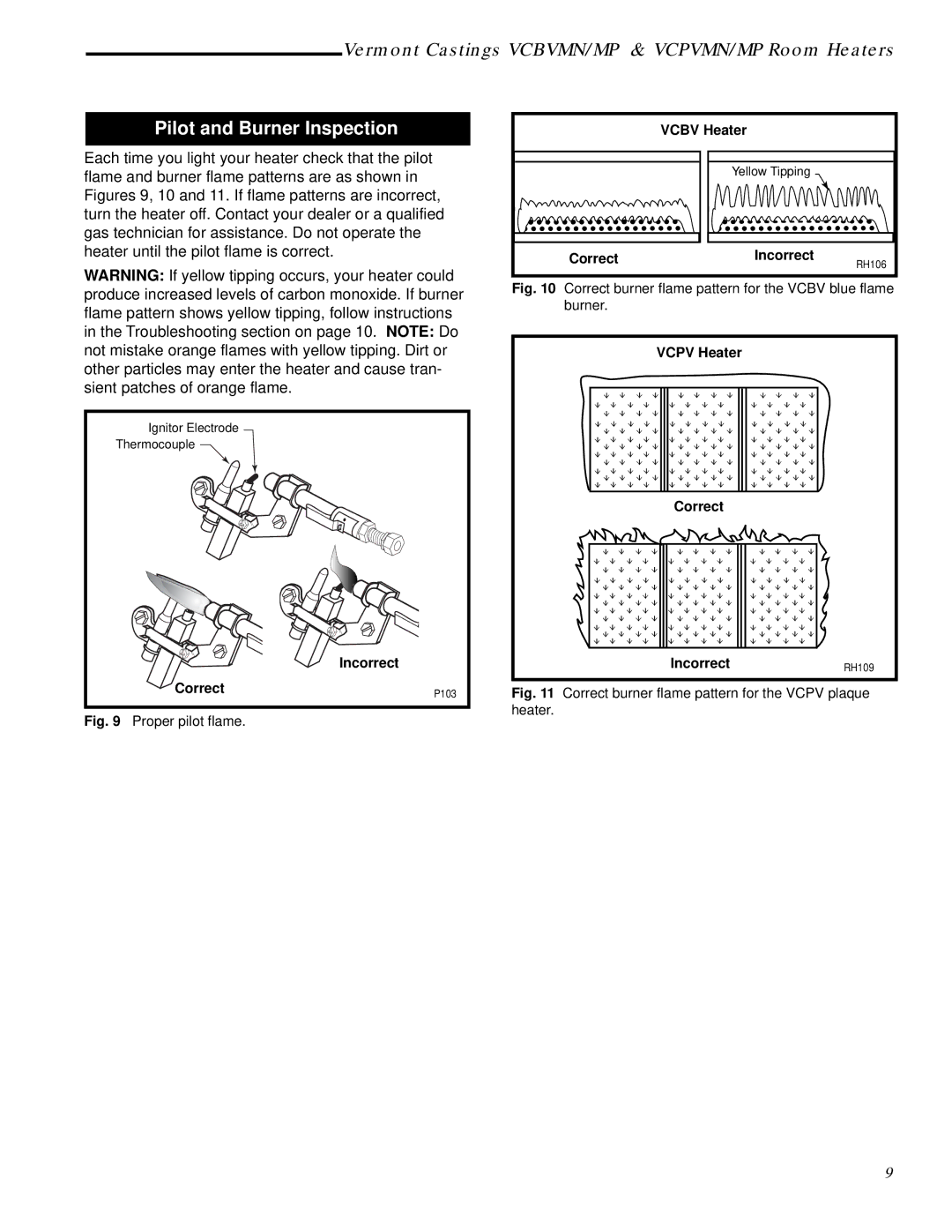 Vermont Casting VCPV10, VCPV30, VCPV18, VCPV06, VCBV30, VCBV20, VCBV10 Pilot and Burner Inspection, Proper pilot flame 