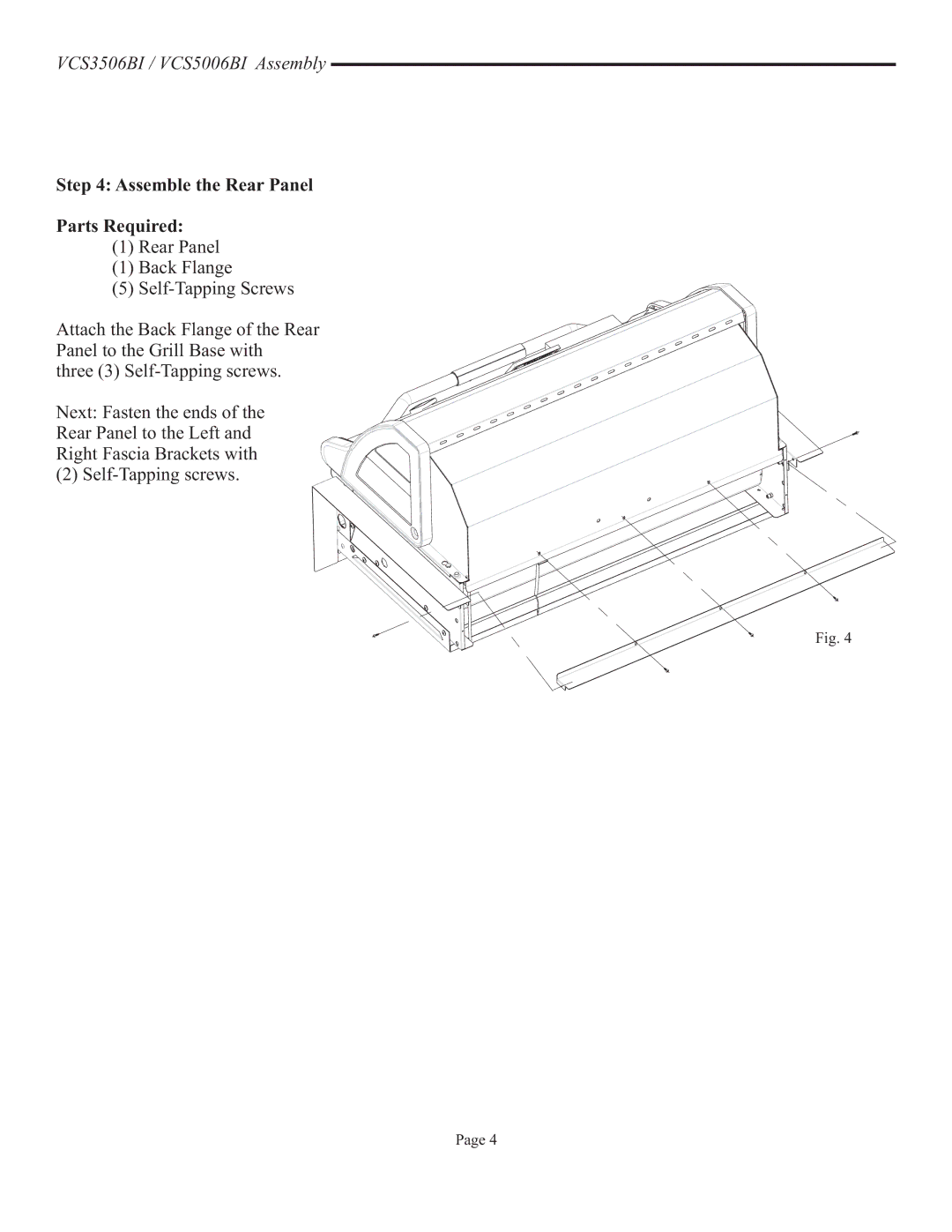 Vermont Casting VCS4106, VCS6006, VCS5006BI, VCS5016, VCS3006, VCS3506BI, VCS4006 Assemble the Rear Panel Parts Required 