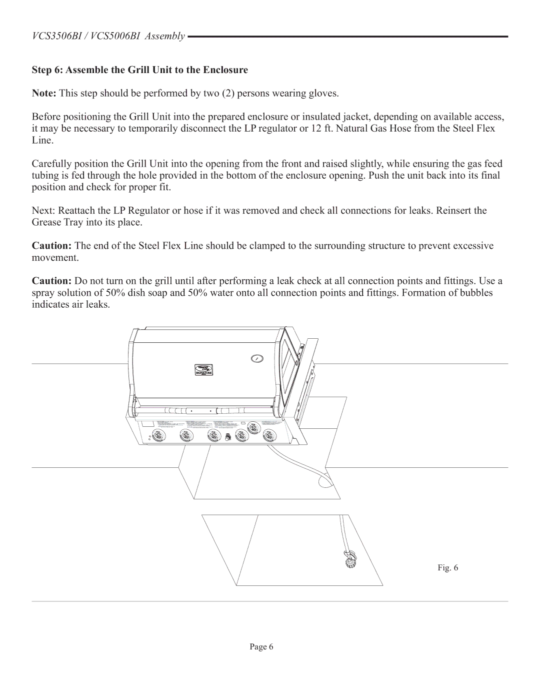 Vermont Casting VCS4006, VCS6006, VCS5006BI, VCS3506, VCS5016, VCS3006, VCS4106 Assemble the Grill Unit to the Enclosure 