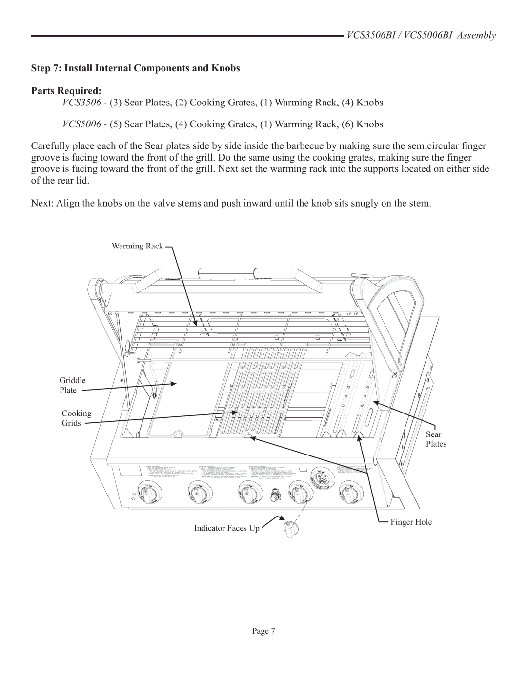 Vermont Casting VCS6006, VCS5006BI, VCS3506, VCS5016, VCS3006, VCS4106 Install Internal Components and Knobs Parts Required 