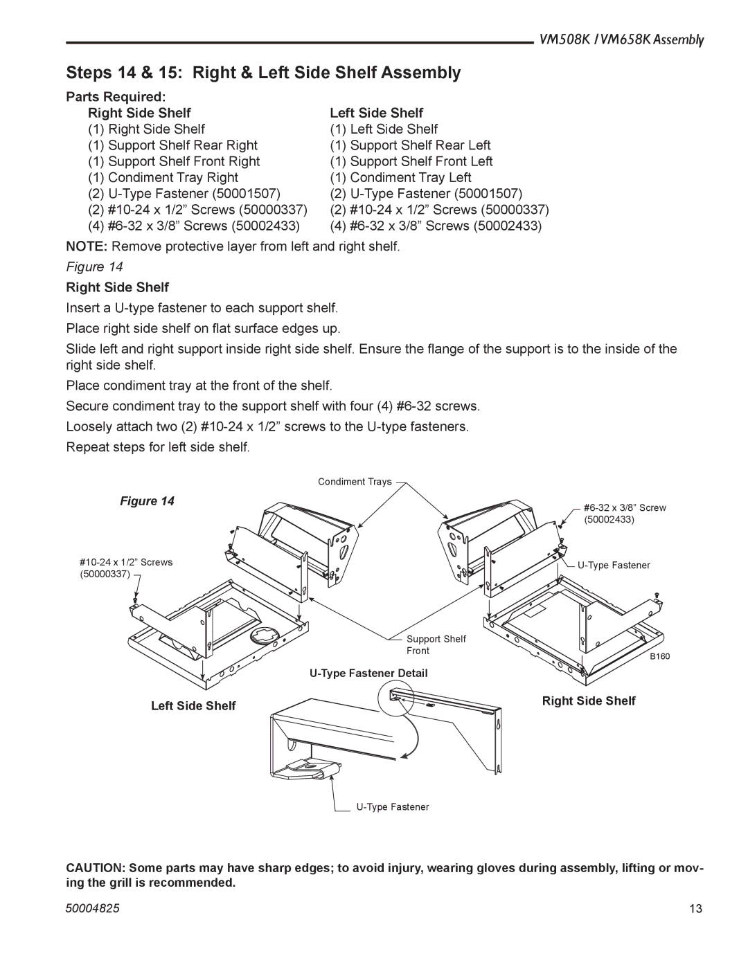 Vermont Casting VM508K Steps 14 & 15 Right & Left Side Shelf Assembly, Parts Required Right Side Shelf Left Side Shelf 