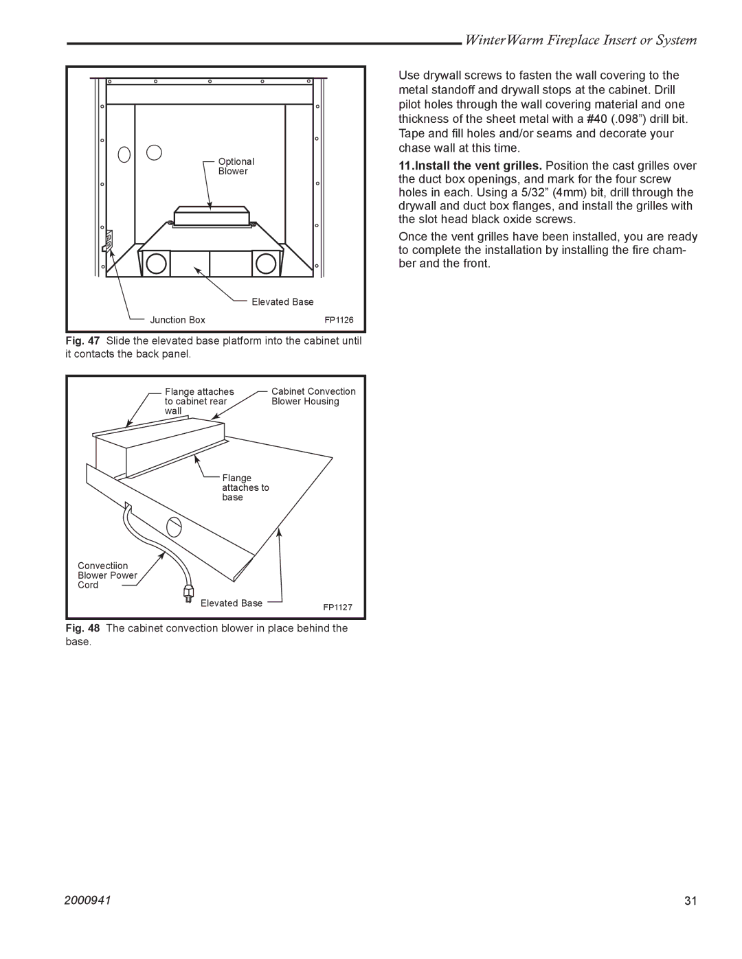 Vermont Casting WinterWarm Fireplace Insert or System installation instructions Cabinet convection blower in place behind 