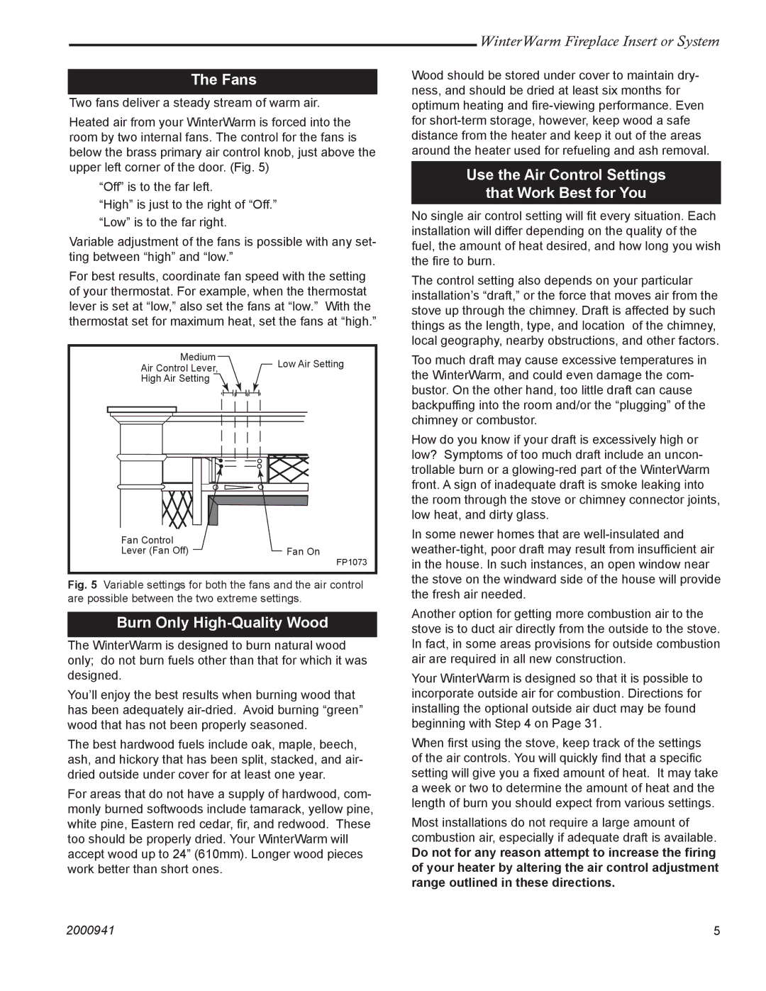 Vermont Casting WinterWarm Fireplace Insert or System installation instructions Fans, Burn Only High-Quality Wood 