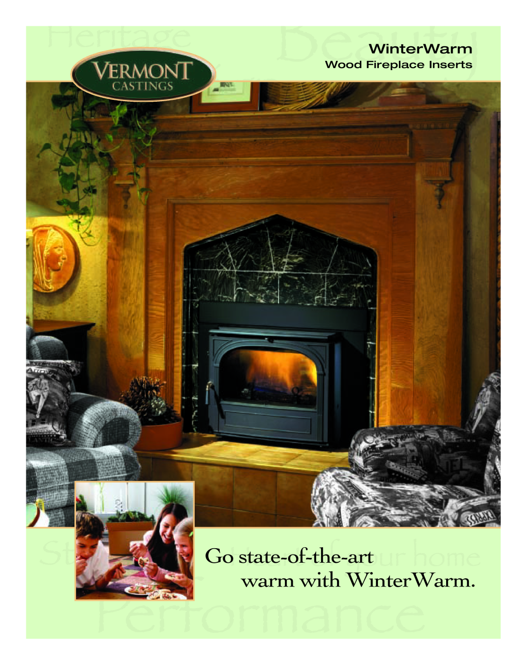 Vermont Casting manual Go state-of-the-art warm with WinterWarm, Wood Fireplace Inserts 