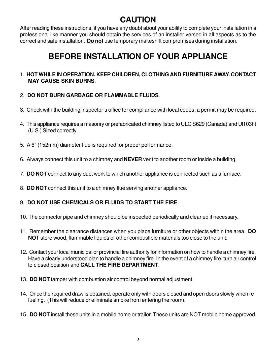 Vermont Casting WOOD STOVE Before Installation of Your Appliance, Do not USE Chemicals or Fluids to Start the Fire 