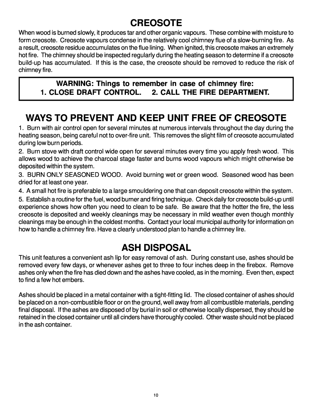 Vermont Casting WOOD STOVE owner manual Ways To Prevent And Keep Unit Free Of Creosote, Ash Disposal 