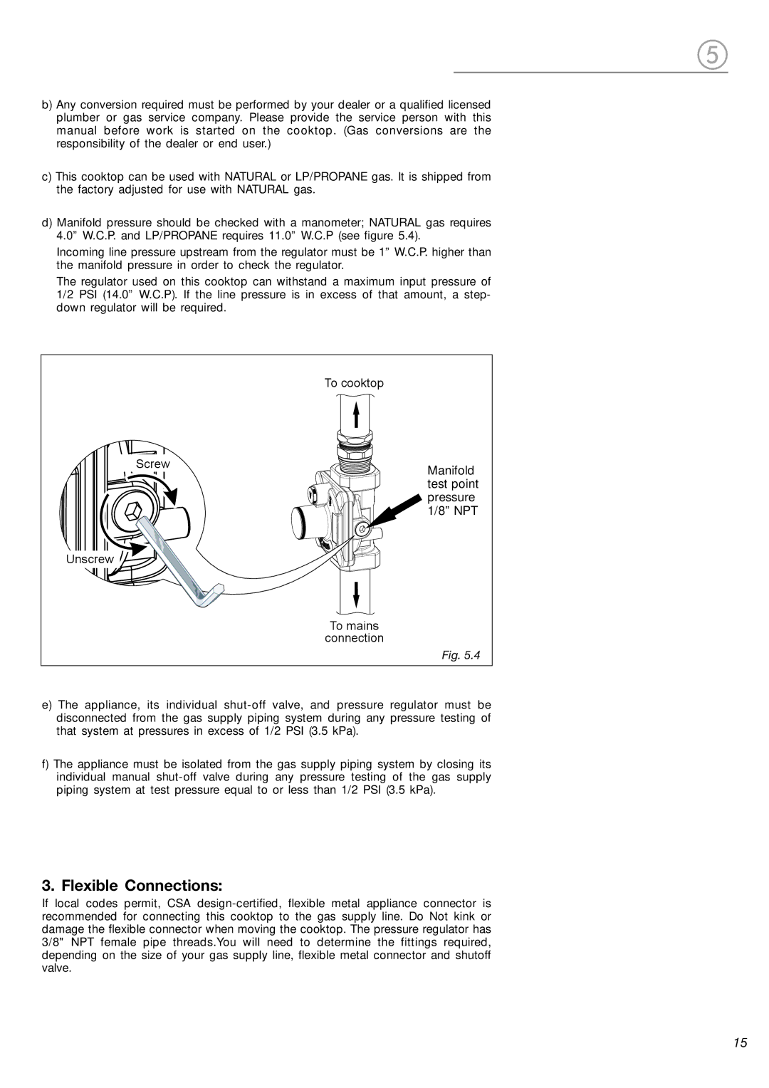 Verona CTG212FD warranty Flexible Connections, Screw Manifold Test point Pressure NPT Unscrew 